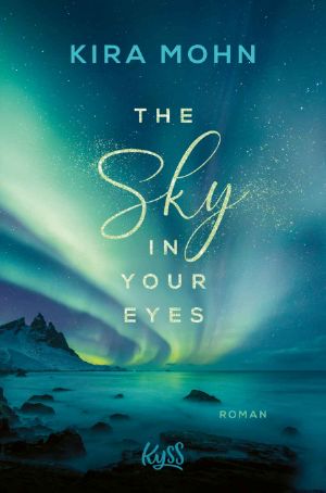 [Island-Reihe 01] • The Sky in your Eyes